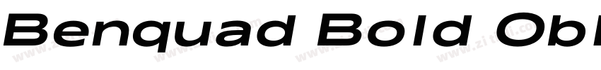 Benquad Bold Oblique字体转换 Benquad Bold Oblique字体转换